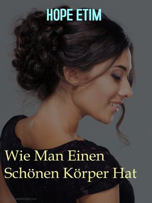 cover image of Wie Man Einen Schönen Körper Hat